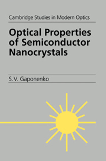 Optical Properties of Semiconductor Nanocrystals Optical Properties of Semiconductor Nanocrystals