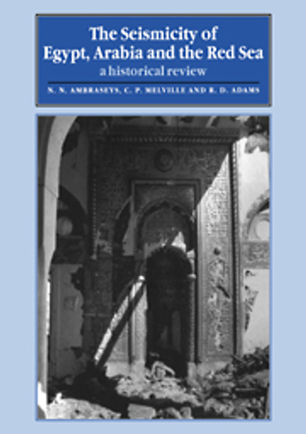 The Seismicity of Egypt, Arabia and the Red Sea The Seismicity of Egypt, Arabia and the Red Sea