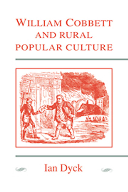 William Cobbett and Rural Popular Culture William Cobbett and Rural Popular Culture