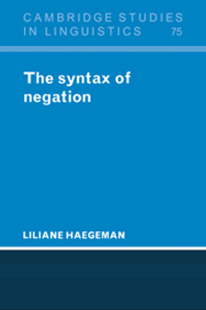 The Syntax of Negation The Syntax of Negation