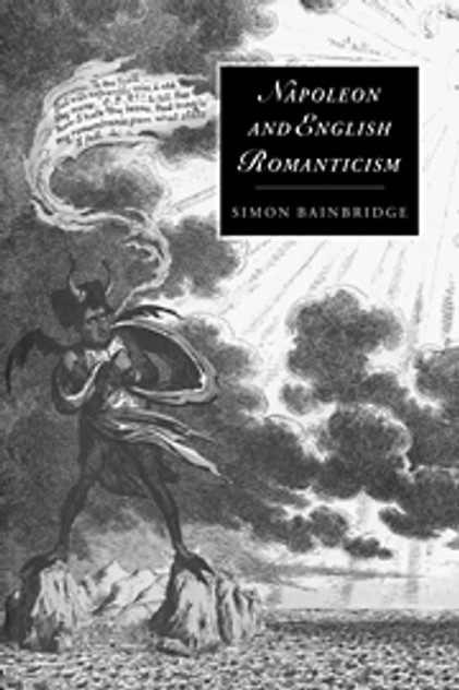 Napoleon and English Romanticism Napoleon and English Romanticism