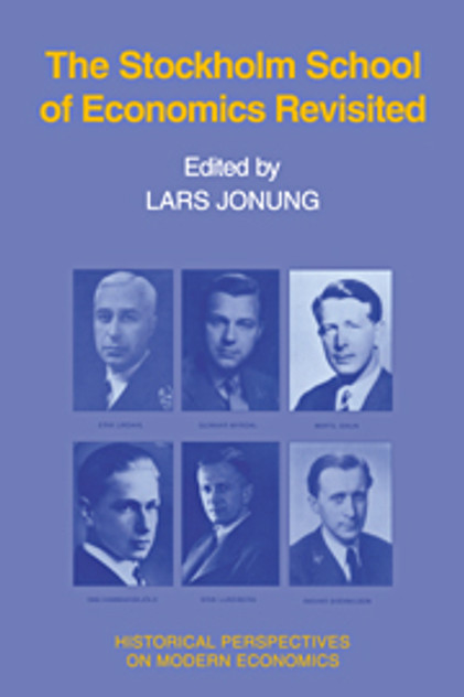 The Stockholm School of Economics Revisited The Stockholm School of Economics Revisited