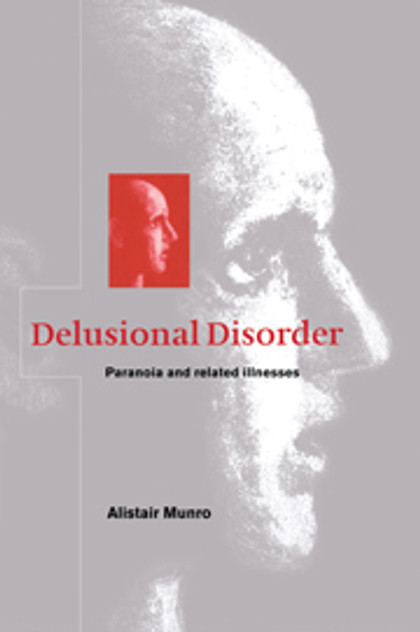 Delusional Disorder Delusional Disorder