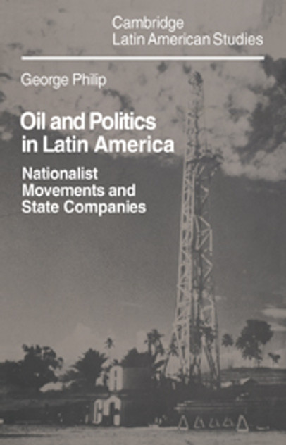 Oil and Politics in Latin America Oil and Politics in Latin America