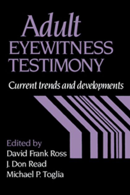 Adult Eyewitness Testimony Adult Eyewitness Testimony