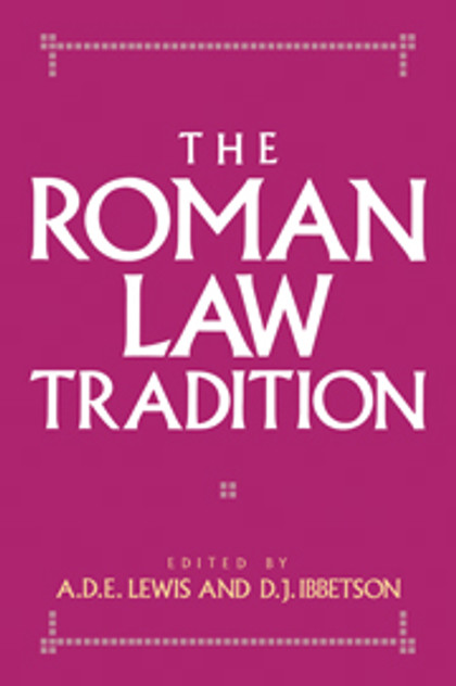 The Roman Law Tradition The Roman Law Tradition