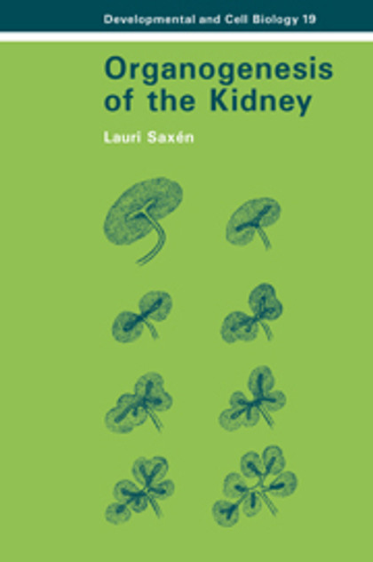 Organogenesis of the Kidney Organogenesis of the Kidney