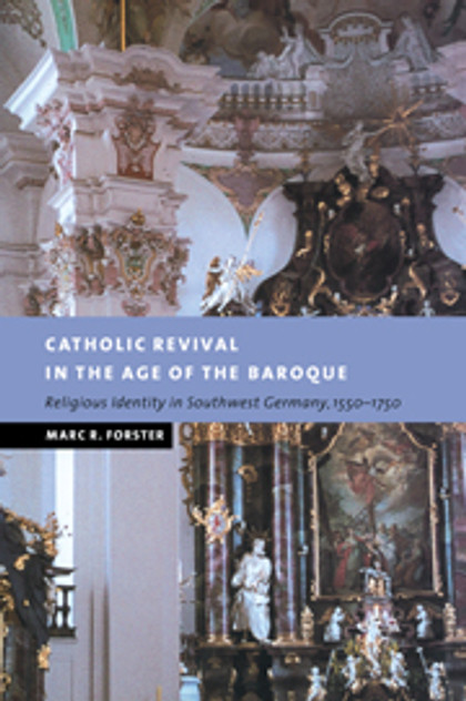 Catholic Revival in the Age of the Baroque Catholic Revival in the Age of the Baroque