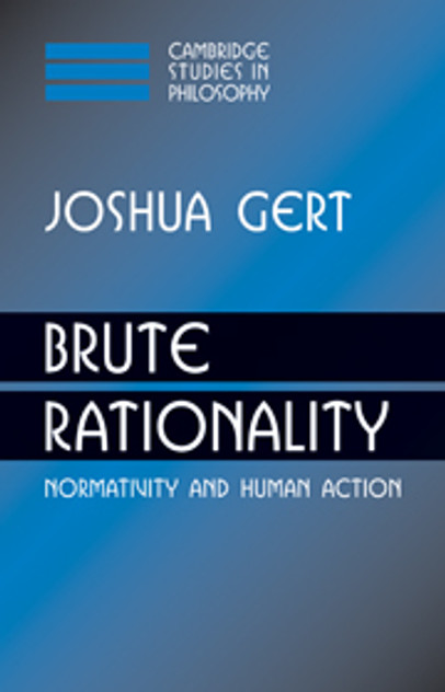 Brute Rationality Brute Rationality