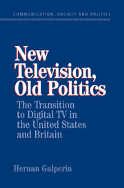 New Television, Old Politics New Television, Old Politics