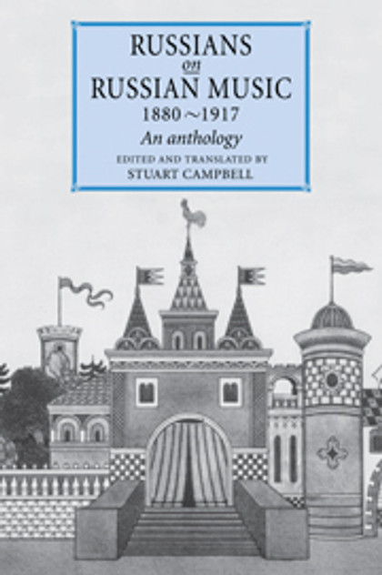 Russians on Russian Music, 1880-1917 Russians on Russian Music, 1880-1917