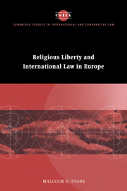Religious Liberty and International Law in Europe Religious Liberty and International Law in Europe