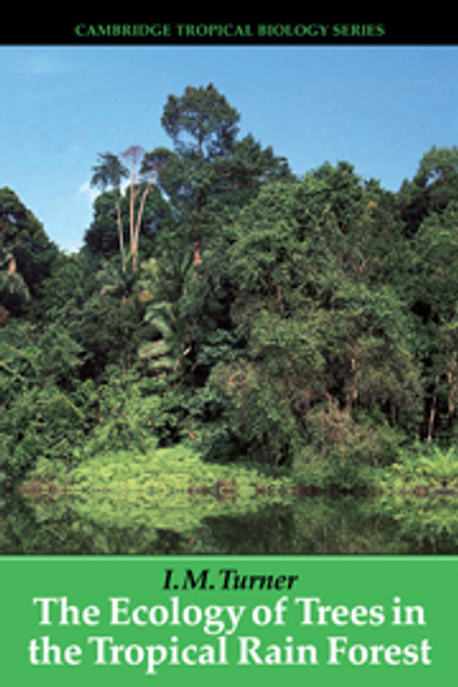 The Ecology of Trees in the Tropical Rain Forest The Ecology of Trees in the Tropical Rain Forest