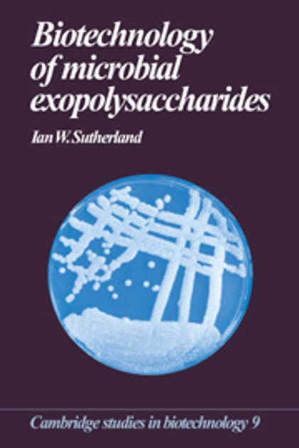Biotechnology of Microbial Exopolysaccharides Biotechnology of Microbial Exopolysaccharides
