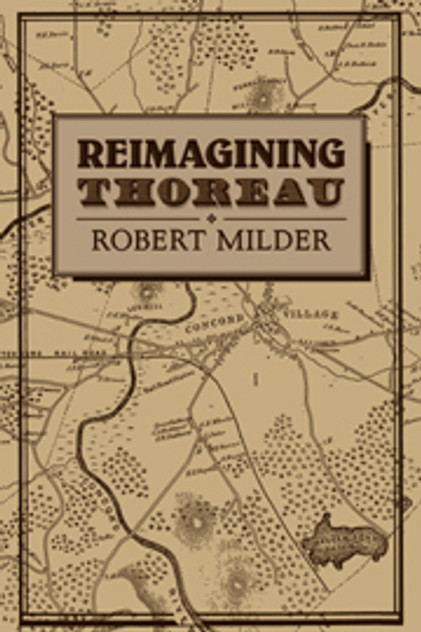 Reimagining Thoreau Reimagining Thoreau