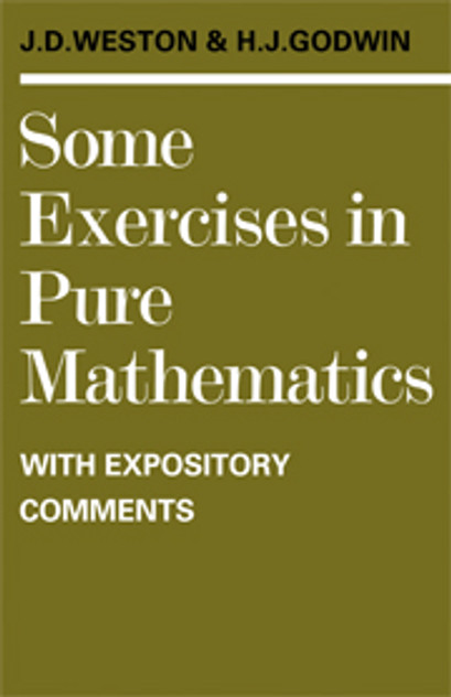 Some Exercises in Pure Mathematics with Expository Comments Some Exercises in Pure Mathematics with Expository Comments