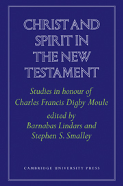 Christ and Spirit in the New Testament Christ and Spirit in the New Testament