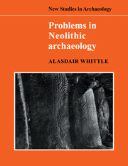 Problems in Neolithic Archaeology