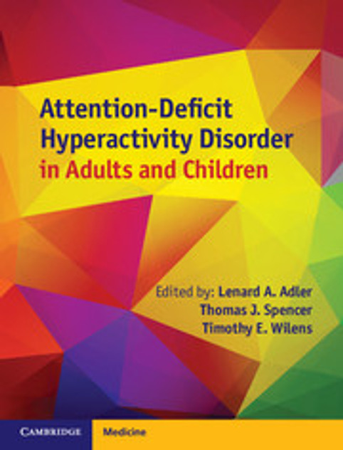 Attention-Deficit Hyperactivity Disorder in Adults and Children Attention-Deficit Hyperactivity Disorder in Adults and Children