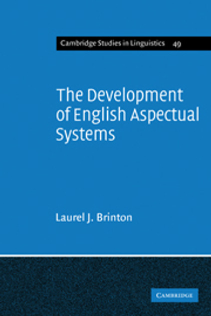 The Development of English Aspectual Systems The Development of English Aspectual Systems