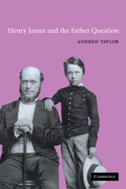 Henry James and the Father Question