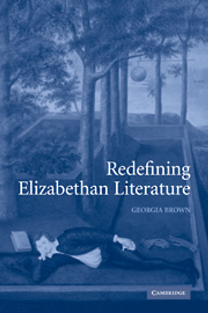 Redefining Elizabethan Literature Redefining Elizabethan Literature