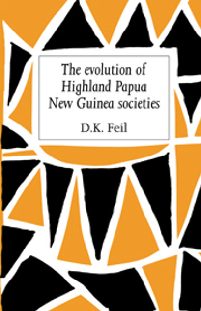 The Evolution of Highland Papua New Guinea Societies The Evolution of Highland Papua New Guinea Societies