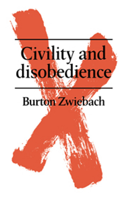 Civility and Disobedience Civility and Disobedience