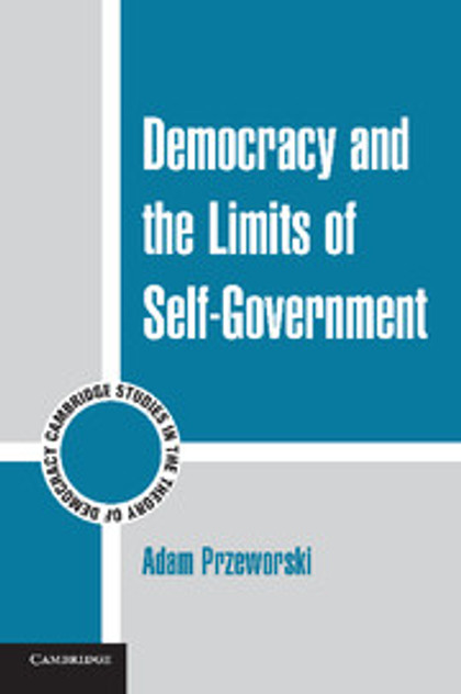 Democracy and the Limits of Self-Government Democracy and the Limits of Self-Government