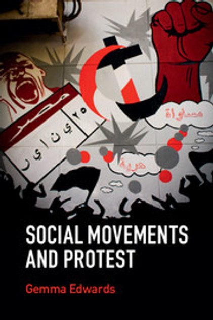 Social Movements and Protest Social Movements and Protest