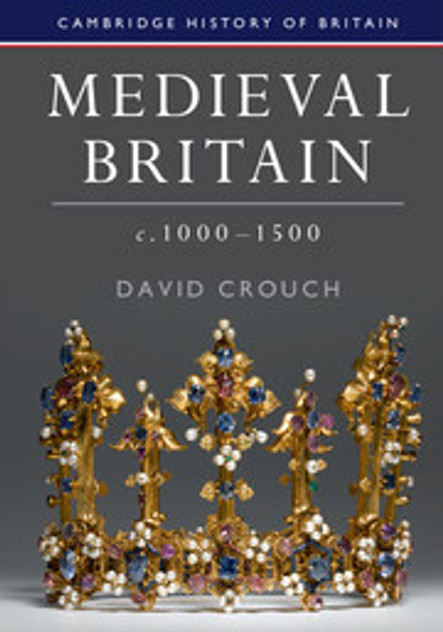 Medieval Britain, c.1000-1500 Medieval Britain, c.1000-1500