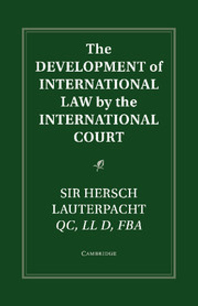The Development of International Law by the International Court The Development of International Law by the International Court