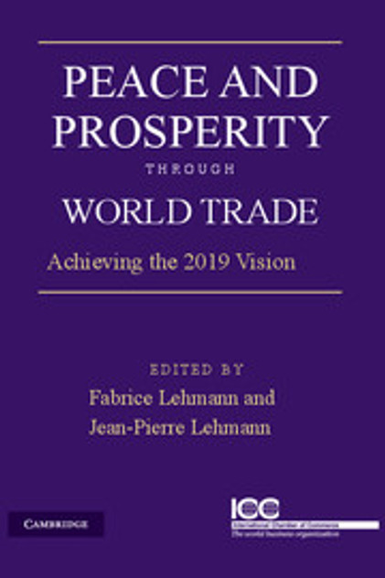 Peace and Prosperity through World Trade Peace and Prosperity through World Trade