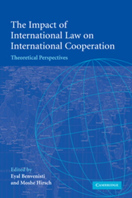 The Impact of International Law on International Cooperation