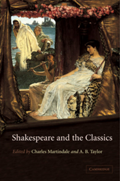 Shakespeare and the Classics Shakespeare and the Classics