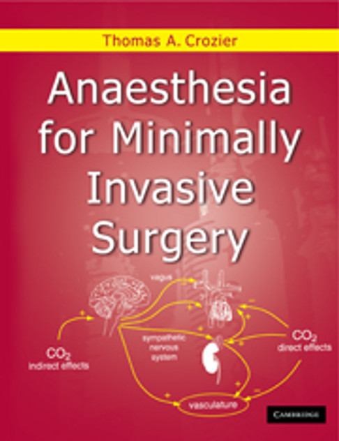 Anaesthesia for Minimally Invasive Surgery Anaesthesia for Minimally Invasive Surgery
