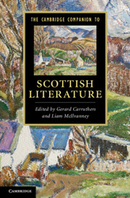 The Cambridge Companion to Scottish Literature The Cambridge Companion to Scottish Literature