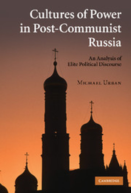 Cultures of Power in Post-Communist Russia Cultures of Power in Post-Communist Russia
