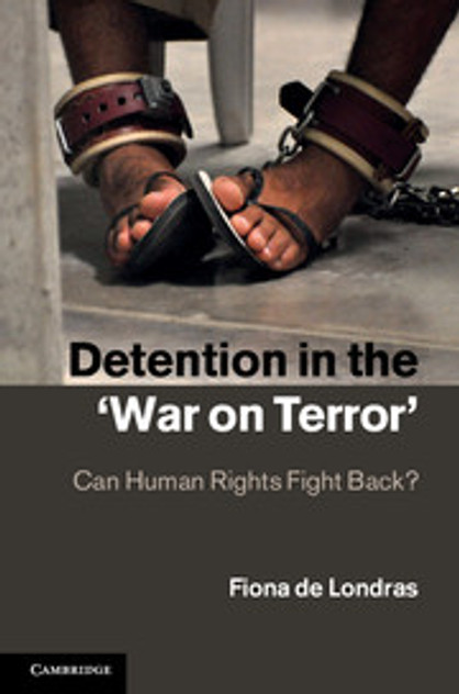 Detention in the 'War on Terror' Detention in the 'War on Terror'