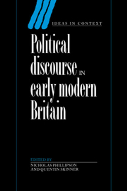 Political Discourse in Early Modern Britain Political Discourse in Early Modern Britain