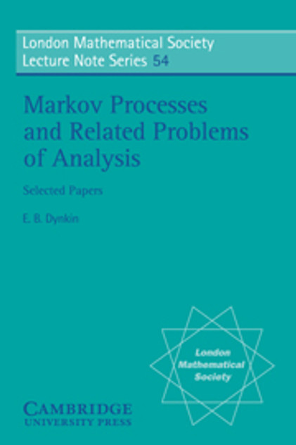 Markov Processes and Related Problems of Analysis Markov Processes and Related Problems of Analysis
