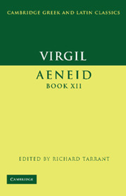 Virgil: Aeneid Book XII Virgil: Aeneid Book XII