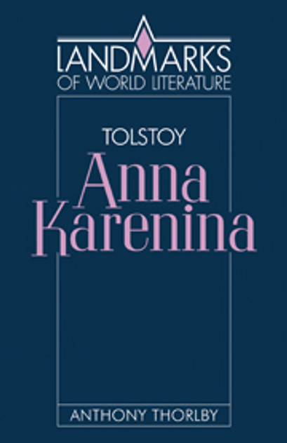 Tolstoy: Anna Karenina Tolstoy: Anna Karenina