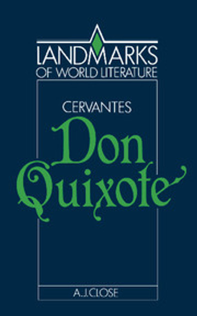 Cervantes: Don Quixote Cervantes: Don Quixote