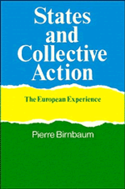States and Collective Action States and Collective Action