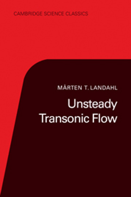 Unsteady Transonic Flow Unsteady Transonic Flow