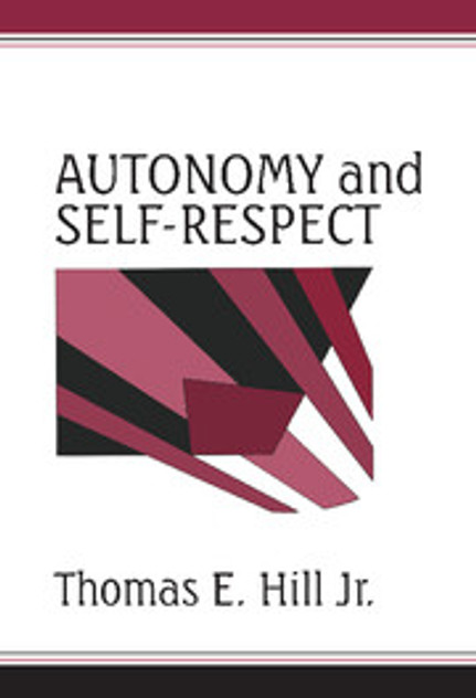 Autonomy and Self-Respect Autonomy and Self-Respect