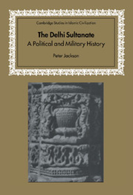 The Delhi Sultanate The Delhi Sultanate