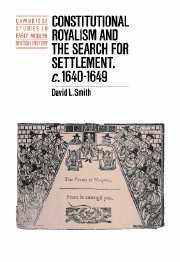 Constitutional Royalism and the Search for Settlement, c.1640-1649