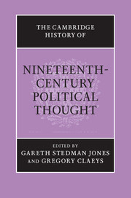 The Cambridge History of Nineteenth-Century Political Thought The Cambridge History of Nineteenth-Century Political Thought